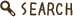 SEARCH